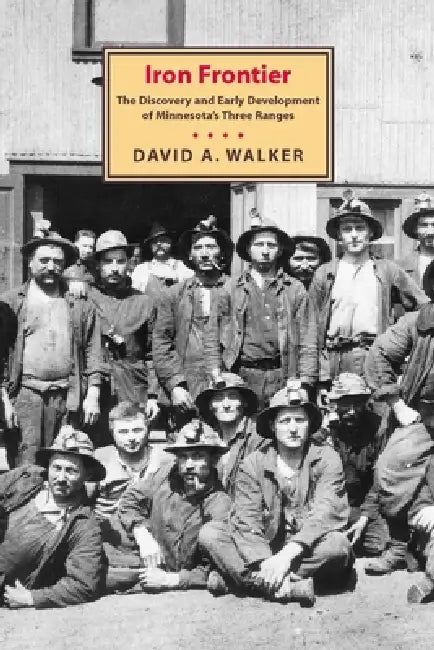 Iron Frontier by David A. Walker