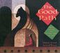 The Good Path: Ojibwe Learning and Activity Book for Kids by Thomas Peacock