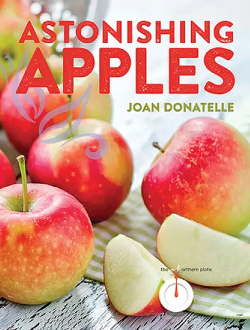 Astonishing Apples by Joan Donatelle