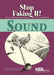 Sound: Stop Faking It! Finally Understanding Science So You Can Teach It by William C. Robertson