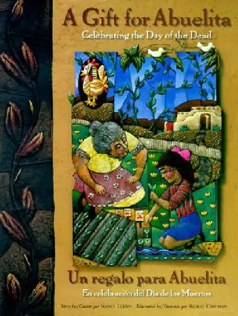Gift for Abuelita / Un Regalo Para Abuelita by Nancy Luenn, Robert Chapman