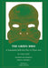 The Green Bird: A Commedia Dell' Arte Play in Three Acts by Carlo Gozzi, John D. Mitchell