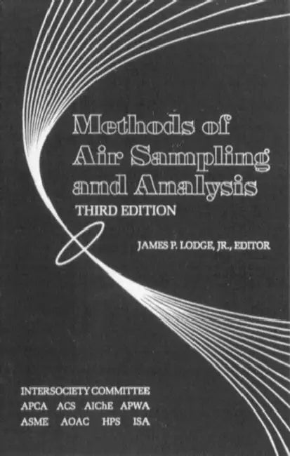 Methods of Air Sampling and Analysis by Jr. James P. Lodge