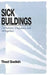 Sick Buildings: Definition, Diagnosis and Mitigation by Thad Godish