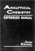 Analytical Chemistry Refresher Manual by John Kenkel