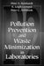 Pollution Prevention and Waste Minimization in Laboratories by Peter A. Reinhardt