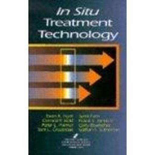 In Situ Treatment Technology Second Edition by Evan K. Nyer