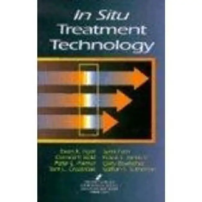 In Situ Treatment Technology Second Edition by Evan K. Nyer