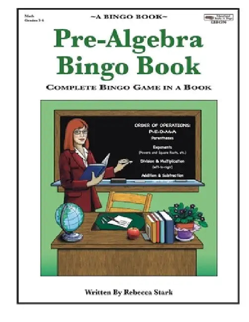 Pre-Algebra Bingo Book: Complete Bingo Game In A Book by Rebecca Stark