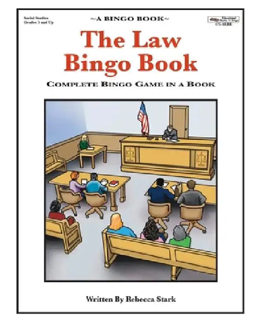 The Law Bingo Book: Complete Bingo Game In A Book by Rebecca Stark