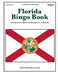 Florida Bingo Book: Complete Bingo Game In A Book by Rebecca Stark