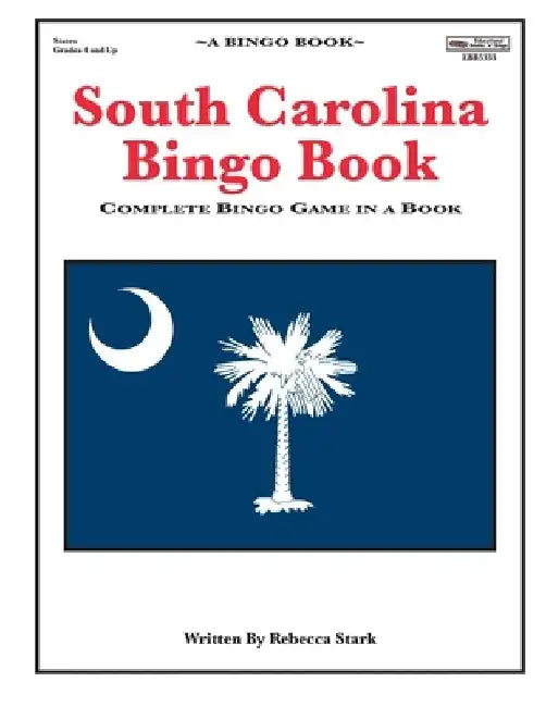 South Carolina Bingo Book: Complete Bingo Game In A Book by Rebecca Stark