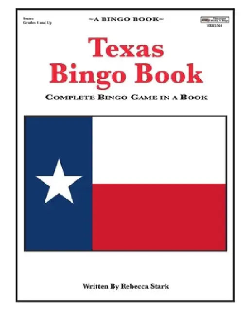 Texas Bingo Book: Complete Bingo Game In A Book by Rebecca Stark