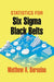 Statistics for Six Sigma Black Belts by Matthew A. Barsalou