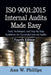 ISO 9001: 2015 Internal Audits Made Easy: Tools, Techniques, and Step-by-Step Guidelines for Successful Internal Audits by Ann W. Phillips