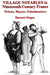 Village Notables in Nineteenth-Century France: Priests, Mayors, Schoolmasters by Barnett Singer