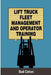 Lift Truck Fleet Management & Operation by Bud Cohan