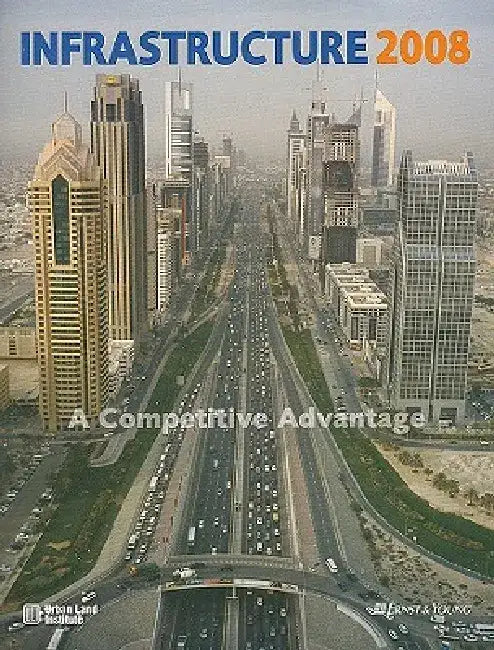 Infrastructure: A Competitive Advantage by Jonathan D. Miller