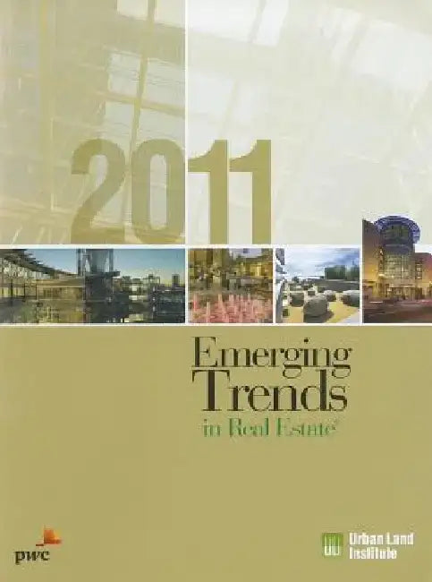 Emerging Trends in Real Estate by Urban Land Institute