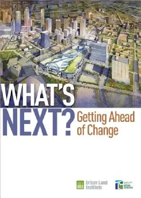 What's Next?: Getting Ahead of Change by Uwe Brandes