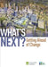 What's Next?: Getting Ahead of Change by Uwe Brandes