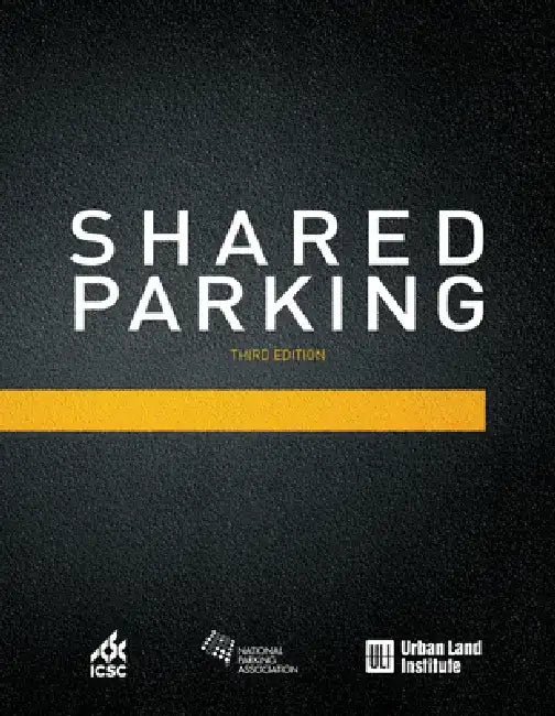 Shared Parking: Third Edition by Mary Smith