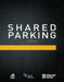 Shared Parking: Third Edition by Mary Smith