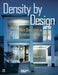 Density by Design: New Directions in Residential Development by Steven D. Fader