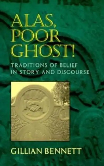 Alas Poor Ghost by Gillian Bennett