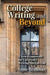 College Writing and Beyond: A New Framework for University Writing Instruction by Anne Beaufort