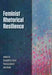 Feminist Rhetorical Resilience by Elizabeth a. Flynn
