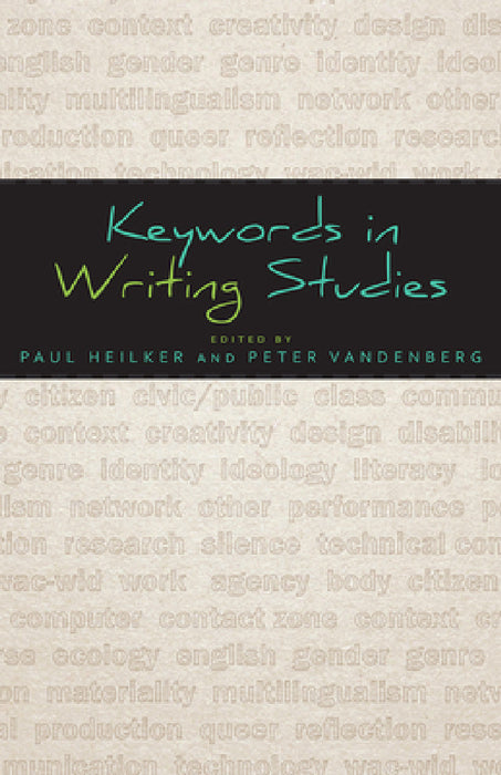 Keywords in Writing Studies by Paul Heilker