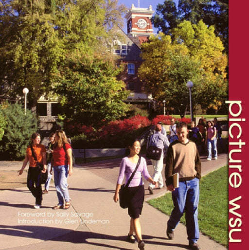 Picture WSU: Images from Washington State University by Washington State University Press, Sally Savage, Glen Lindeman
