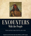 Encounters with the People: Written and Oral Accounts of Nez Perce Life to 1858 by Dennis Baird, Diane Mallickan, William R. Swagerty