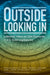 Outside Looking in: Lobbyists' Views on Civil Discourse in U.S. State Legislatures by Nicholas P. Lovrich, Francis A. Benjamin, John C. Pierce
