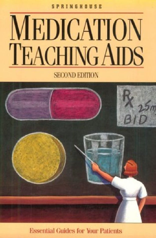 Medication Teaching Aids  by Publishing Springhouse