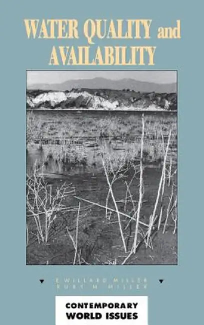 Water Quality and Availability: A Reference Handbook by E. Miller
