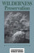 Wilderness Preservation by Kenneth Rosenberg
