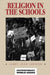 Religion in the Schools: A Reference Handbook by James John Jurinski