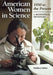 American Women in Science: 1950 to the Present: A Biographical Dictionary by Martha J. Bailey