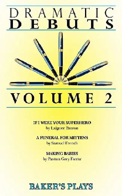 Dramatic Debuts Volume 2 by Laignee Barron