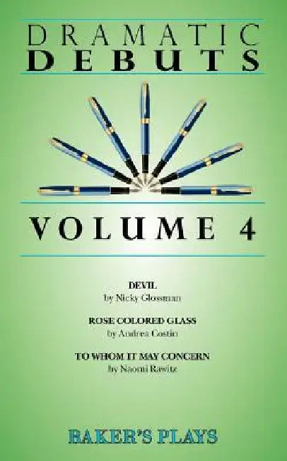 Dramatic Debuts Volume 4 by Nicky Glossman