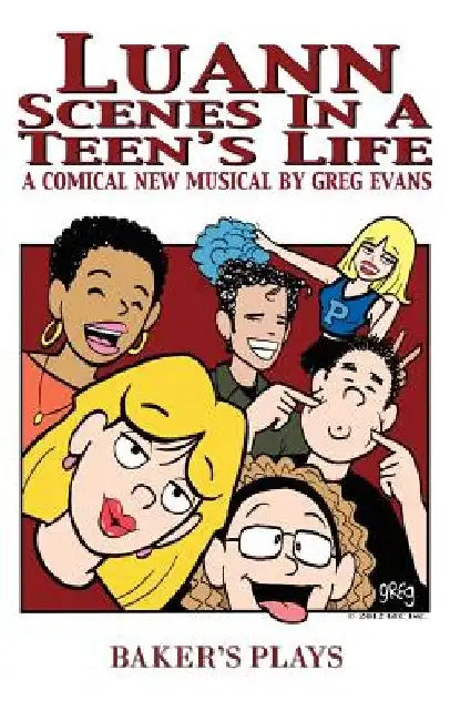 Luann: Scenes in a Teen's Life by Greg Evans