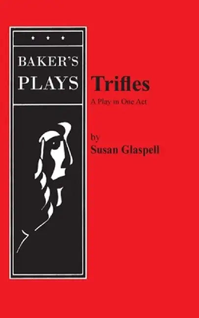 Trifles by Susan Glaspell