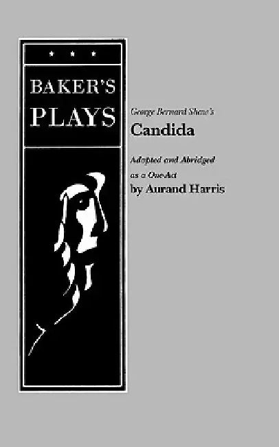 Candida (Harris) by Aurand Harris