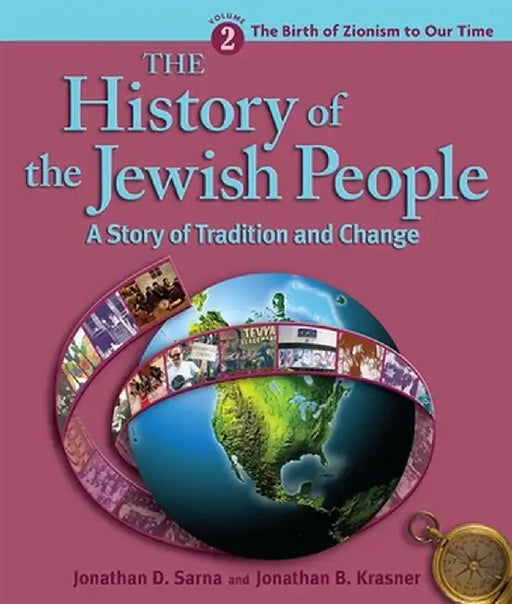 History of the Jewish People Vol. 2: The Birth of Zionism to Our Time by Jonathan D. Sarna