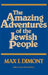 The Amazing Adventures of the Jewish People by Dimont, Max I.