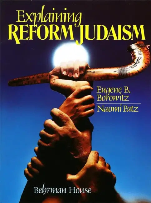 Explaining Reform Judaism by Behrman House