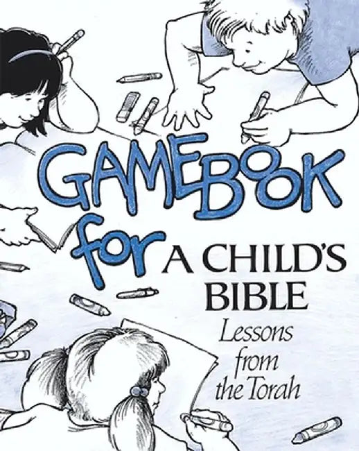 Child's Bible 1 - Gamebook by Behrman House