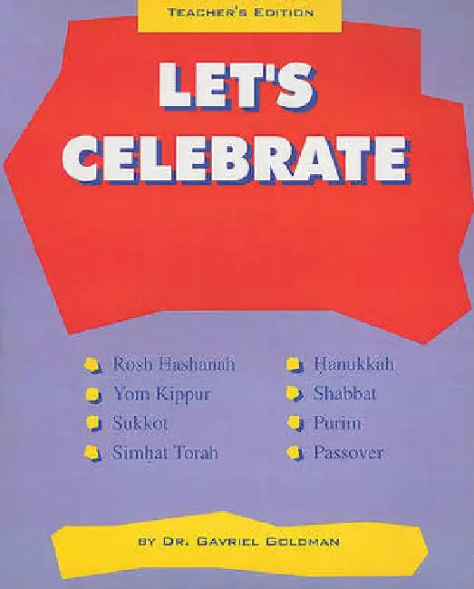 Let's Celebrate by Gavriel Goldman